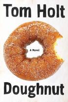 Couverture du livre « Doughnut » de Tom Holt aux éditions Little Brown Book Group Digital