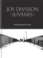 Couverture du livre « Joy Division : juvenes (édition 1302) » de Kevin Cummins aux éditions Octopus Publish