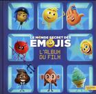 Couverture du livre « Emoji Movie ; album du film » de  aux éditions Hachette Jeunesse