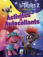 Couverture du livre « Dreamworks - trolls 2 -activites et autocollants » de  aux éditions Hachette Jeunesse