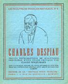 Couverture du livre « Charles despiau - etude critique » de Roger-Marx Claude aux éditions Gallimard