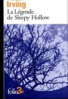 Couverture du livre « La Légende de Sleepy Hollow » de Washington Irving aux éditions Folio