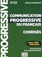 Couverture du livre « Communication progressive du français ; C1 ; C2 ; corrigés ; avec 700 exercices (édition 2018) » de  aux éditions Cle International