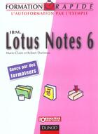 Couverture du livre « Lotus Notes 6 » de Marie-Claire Doremus et Robert Doremus aux éditions Dunod