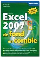 Couverture du livre « Excel 2007 ; de fond en comble » de Dodge+Stinson aux éditions Microsoft Press