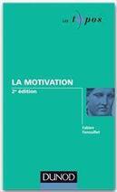 Couverture du livre « La motivation (2e édition) » de Fabien Fenouillet aux éditions Dunod