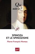 Couverture du livre « Spinoza et le Spinozisme » de Pierre-Francois Moreau aux éditions Presses Universitaires De France