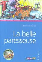 Couverture du livre « La belle paresseuse » de Bottet/Besse aux éditions Casterman