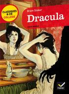 Couverture du livre « Dracula » de Bram Stoker aux éditions Hatier