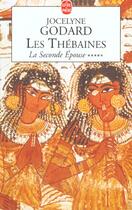 Couverture du livre « Les thebaines tome 5 - la seconde epouse » de Jocelyne Godard aux éditions Le Livre De Poche