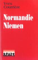 Couverture du livre « Normandie niemen » de Yves Courriere aux éditions Presses De La Cite