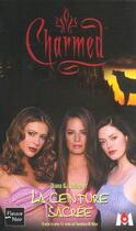 Couverture du livre « Charmed t.12 ; la ceinture sacrée » de Diane Gallagher aux éditions Fleuve Editions