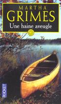 Couverture du livre « Une haine aveugle » de Martha Grimes aux éditions Pocket