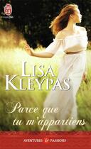 Couverture du livre « Parce que tu m'appartiens » de Lisa Kleypas aux éditions J'ai Lu