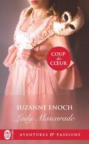 Couverture du livre « Lady Mascarade » de Suzanne Enoch aux éditions J'ai Lu