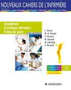 Couverture du livre « Symptomes et pratique infirmiere / fiches de soins - soins infirmiers » de Rousseau-Pitard aux éditions Elsevier-masson