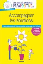 Couverture du livre « Accompagner les emotions » de Jean-Francois Belmon aux éditions Mango