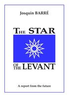 Couverture du livre « The star of the levant » de Josquin Barre aux éditions Books On Demand