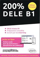 Couverture du livre « 200% DELE ; B1 » de  aux éditions Ellipses