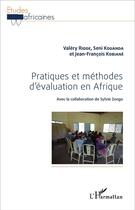 Couverture du livre « Pratiques et méthodes d'évaluation en Afrique » de  aux éditions L'harmattan