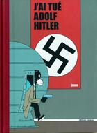 Couverture du livre « J'ai tué Adolf Hitler » de Jason aux éditions Carabas