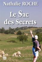 Couverture du livre « Le sac des secrets » de Nathalie Roche aux éditions Editions Du Mot Passant