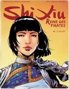 Couverture du livre « Shi Xiu, reine des pirates t.3 ; oppositions » de Nicolas Meylaender et Wu Qingsong aux éditions Fei