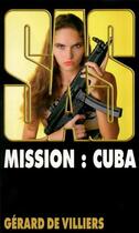 Couverture du livre « SAS t.159 : mission Cuba » de Gerard De Villiers aux éditions Malko