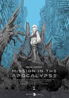 Couverture du livre « Mission in the Apocalypse Tome 1 » de Haruto Iwamune aux éditions Delcourt