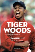 Couverture du livre « Tiger woods » de Tiger Woods aux éditions Marabout