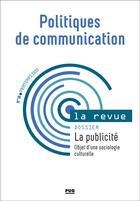Couverture du livre « Politiques de communication - n18 printemps 2022 » de Stephane Olivesi aux éditions Pu De Grenoble