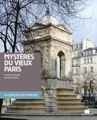 Couverture du livre « Mystères du vieux Paris » de Francis Lecompte aux éditions Massin