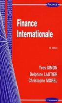 Couverture du livre « Finance internationale (10e édition) » de Simon Lautier aux éditions Economica