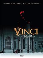 Couverture du livre « Vinci Tome 1 ; l'ange brisé » de Didier Convard et Gilles Chaillet aux éditions Glenat