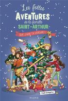 Couverture du livre « Les folles aventures de la famille Saint-Arthur t.11 : que j'aime ta verdure ! » de Ariane Delrieu et Paul Beaupere aux éditions Mame