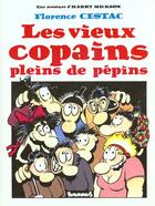 Couverture du livre « Les vieux copains pleins de pepins (une aventure d'harry mickso » de Cestac F aux éditions Futuropolis