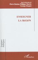 Couverture du livre « Enseigner la region » de  aux éditions L'harmattan