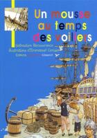 Couverture du livre « Un mousse au temps des voiliers » de Sebastien Recouvrance aux éditions Gisserot