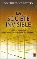 Couverture du livre « La société invisible » de Daniel Innerarity aux éditions Presses De L'universite De Laval