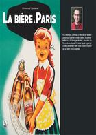 Couverture du livre « La biere a paris » de Emanuel Oumamar aux éditions Editions Sutton