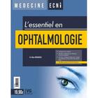 Couverture du livre « L'essentiel en ophtalmologie » de Allan Benarous aux éditions Vernazobres Grego