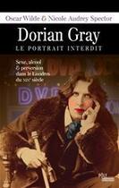 Couverture du livre « Dorian Gray, le portrait interdit » de Nicole Audrey Spector aux éditions Ma Editions