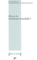 Couverture du livre « Où est la littérature mondiale ? » de Pradeau Samoyau aux éditions Pu De Vincennes