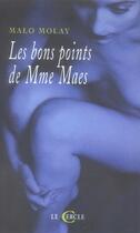 Couverture du livre « Les bons points de mme maes » de Malo Molay aux éditions Le Cercle