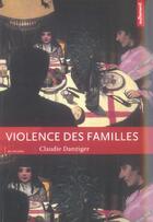 Couverture du livre « Violence des familles » de Claudie Danziger aux éditions Autrement