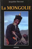 Couverture du livre « La mongolie » de Jacqueline Thevenet aux éditions Karthala