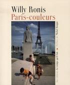 Couverture du livre « Paris-couleurs » de Boujut et Willy Ronis aux éditions Le Temps Qu'il Fait