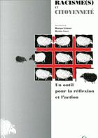 Couverture du livre « Racisme(s) et citoyenneté ; un outil pour la réflexion et l'action » de Monique Eckmann et Michele Fleury aux éditions Ies