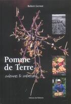 Couverture du livre « Pomme de terre : cultures et creations » de Gernot R-Failler J aux éditions Palemon