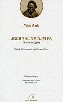 Couverture du livre « Journal de Djelfa ; diario de Djelfa » de Max Aub aux éditions Mare Nostrum